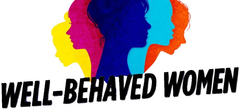 Well Behaved Women